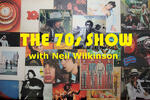 The 70s Show with Neil every Sunday 7pm - 10pm